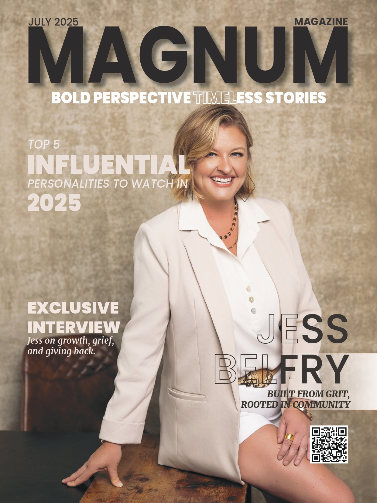 Jess Belfry on the July 2025 cover of Magnum Magazine Top 5 Influential Personalities to Watch, featured for her leadership, resilience, and community impact.
